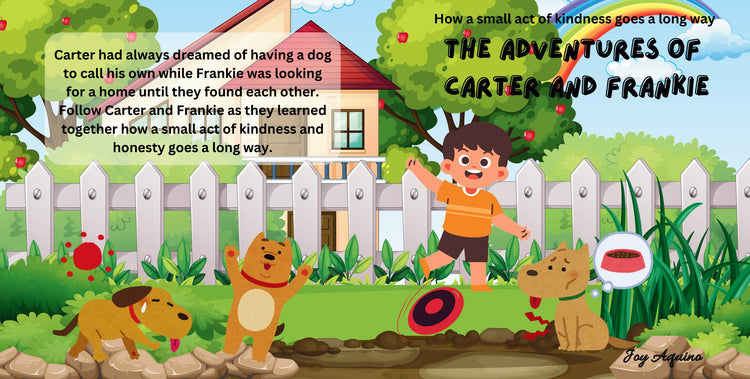 The Adventures of Carter and Frankie: How A Small Act of Kindness Goes A Long Way