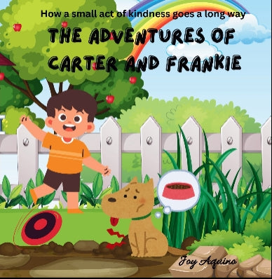 The Adventures of Carter and Frankie: How A Small Act of Kindness Goes A Long Way